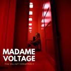 Madame Voltage - The velvet conspiracy