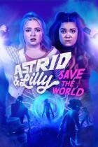 Astrid & Lilly Save the World -  Staffel 1