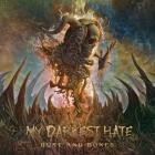 My Darkest Hate - Rust and Bones
