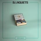 Banquets - Petty Relics