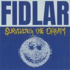 Fidlar - SURVIVING THE DREAM