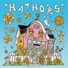 HATHORS - When The Sun Is Out (When Skies Are Grey)