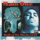 Main One-Birth Of The Ghetto Child-Reissue Deluxe Edition-16BIT-WEB-FLAC-2023-SHHHHHH