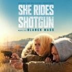 Blanck Mass - She Rides Shotgun (Original Motion Picture Soundtrac