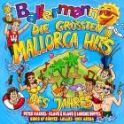 Ballermann - die Grössten Mallorca Hits des Jahres