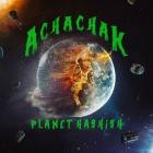 Achachak - Planet Hashish