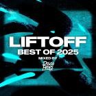 VA - LIFTOFF Best of 2025 (Mixed by Disco Fries)