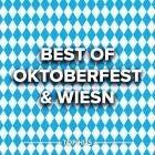 Best Of Oktoberfest & Wiesn Hits