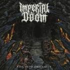 Imperial Doom - Fall Into Obscurity
