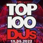 Top 100 DJs Chart 15.05.2022