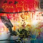 Emma Pollock - - Begging The Night To Take Hold  