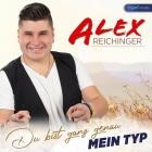 Alex Reichinger - Du Bist Ganz Genau Mein Typ