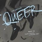 Trent Reznor and Atticus Ross - Queer (Original Score)