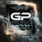 Garbie Project - Beyond The Beats (Best Of Part 2)