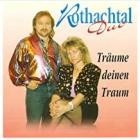 Rothachtal Duo - Träume deinen Traum