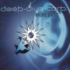 Deep Dive Corp  - More Bass