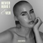 Dojo Cuts - Never Have I Ever