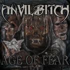Anvil Bitch - Age Of Fear
