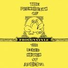 The Presidents of the United States of America - Froggystyle
