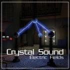 Crystal Sound - Electric Fields