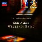 Stile Antico - The Golden Renaissance: William Byrd