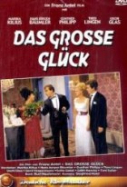 Das grosse Glück