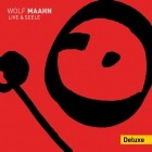 Wolf Maahn - Live & Seele