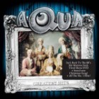 AQUA - GREATEST HITS DELUXE 