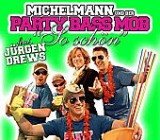 Michelmann und Der Party Bass Mob Ft. Juergen Drews - So Schön