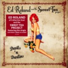 Ed Roland And The Sweet Tea Project - Devils N Darlins