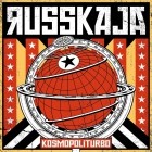 Russkaja - Kosmopoliturbo