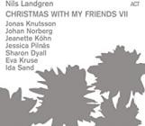 Nils Landgren - Christmas with My Friends VII