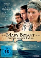 Mary Bryant - Flucht aus der Hölle Teil 1+2