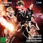 Die Toten Hosen - Der Krach Der Republik-Das Tourfinale