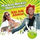 Markus Becker Feat  Don Francis - Abi Abi Abitur