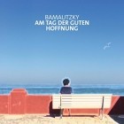 Bamautzky - Am Tag Der Guten Hoffnung