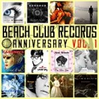 Beach Club Records Anniversary Vol.1