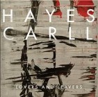 Hayes Carll - Lovers And Leavers