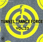 Tunnel Trance Force Vol.23