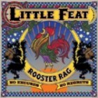 Little Feat - Rooster Rag