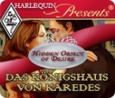 Harlequin Presents - Das Koenigshaus von Karedes