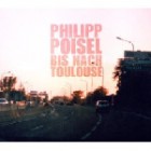 Philipp Poisel - Bis Nach Toulouse