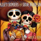 Kasey Chambers And Shane Nicholson - Wreck And Ruin