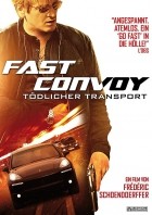 Fast Convoy - Tödlicher Transport