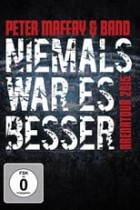 Peter Maffay & Band - Niemals war es besser