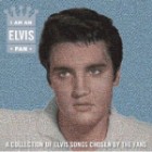 Elvis Presley - I Am An Elvis Fan