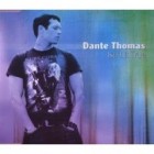 Dante Thomas - Isn't it True