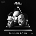 The Black Eyed Peas - Masters Of The Sun Vol.1