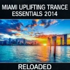Miami Trance Essentials 2014 Reloaded