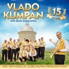 Vlado Kumpan Und Seine Musikanten - 15 Jahre